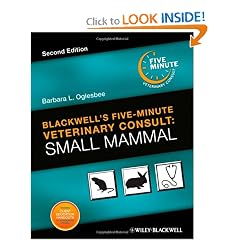 Blackwell's Five-Minute Veterinary Consult: Small Mammal by Barbara L. Oglesbee