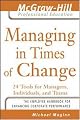 Managing in Times of Change (The Mcgraw-Hill Professional Education Series)
