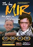 The Boy Mir: Ten Years in Afghanistan [DVD]