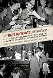 The Three Governors controversy : skullduggery, machinations, and the decline of Georgia's progressive politics
