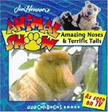 Amazing noses & terrific tails