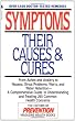 Symptoms: Their Causes & Cures : How to Understand and Treat 265 Health Concerns