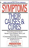 Symptoms: Their Causes & Cures : How to Understand and Treat 265 Health Concerns