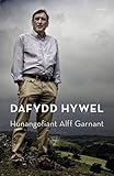 Dafydd Hywel : hunangofiant Alff Garnant