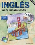 Ingles En 10 Minutos Al Dia (10 Minutos al D-A, 10 Minutes A Day)