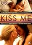 Kiss Me