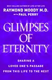 Glimpses of Eternity