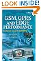 GSM, GPRS and EDGE Performance: Evolution Towards 3G/UMTS