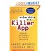 Unleashing the Killer App: Digital Strategies for Market Dominance