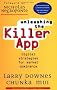 Unleashing the Killer App