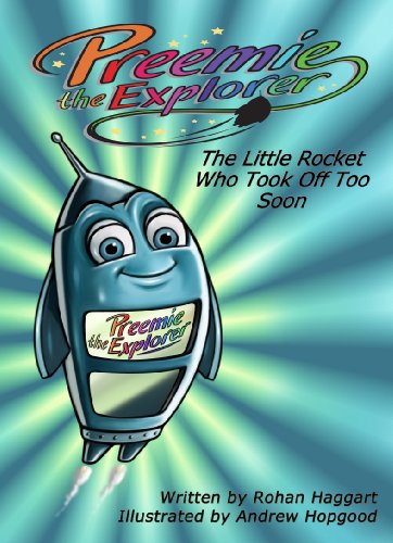 Preemie The Explorer (Preemie The Rocket)