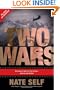 Two Wars: One Hero's Fight on Two Fronts--Abroad and Within