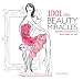 1001 Little Beauty Miracles: Secrets and Solutions from Head to Toe