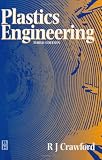 Plastics Engineering, Third Edition