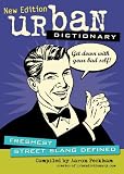 Urban Dictionary: Freshest Street Slang Defined