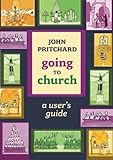 Going to church : a user's guide