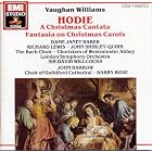 Vaughan Williams: Hodie (A Christmas Cantata) Fantasia on Christmas Carols by  Ralph Vaughan Williams, Sir David Willcocks, Barry Rose, Dame Janet Baker, and John Shirley-Quick 