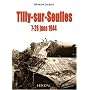 La bataille de Tilly-sur-Seulles : 1944