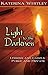 Light to the Darkness: Lessons and Carols, Public and Private