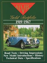 The Alvis Gold Portfolio 1919-1967 (Brooklands Books Road Test Series): A Collection of Road Tests, Intros, Special Coachwork, Technical and Performance Data and Historical Section