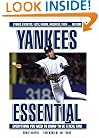 Yankees Essential: Everything You Need to Know to Be a Real Fan!