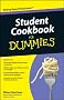 Student Cookbook For Dummies