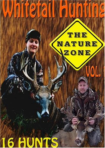 Whitetail Hunting The Nature Zone Volume 1