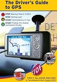 The Driver`s Guide to GPS