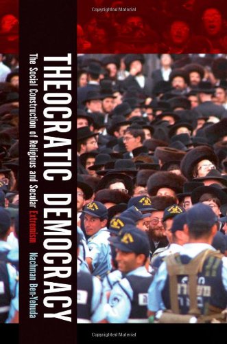 Theocratic Democracy: The Social Construction of Religious and Secular Extremism
