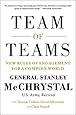 Team of Teams: New Rules of Engagement for a Complex World
