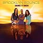 Bring It Back von Brooklyn Bounce