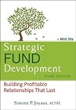 Strategic Fund Development, + WebSite: Building Profitable Relationships That Last Strategic Fund Development, + WebSite: Building Profitable Relationships That Last