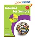 Internet for Seniors in Easy Steps: Windows 7 International Edition