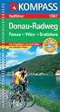  : Donau-Radweg Passau - Wien - Bratislava: Radf&uuml;hrer mit Top-Routenkarten und City-Pl&auml;nen Linz und Wien