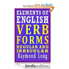 Elements of English: Verb Forms, Regular and Irregular