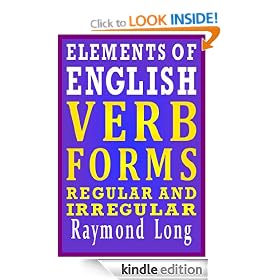 Elements of English: Verb Forms, Regular and Irregular