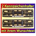 2 Kennzeichenhalter Kennzeichen schwarz mit Wunschtext beschriftet
