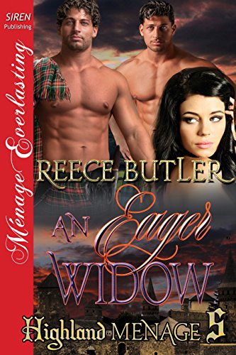 An Eager Widow [Highland Menage 5] (Siren Publishing Menage Everlasting)