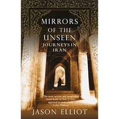 Mirrors of the Unseen: Journeys in Iran
