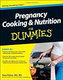 Pregnancy Cooking and Nutrition For Dummies