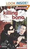 Killing Bono: I Was Bono's Doppelganger