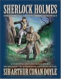 Sherlock Holmes: The Complete and Unabridged Novels
