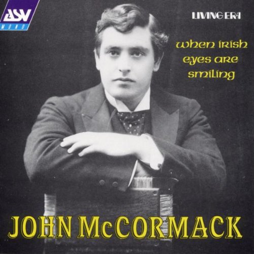 JOHN MCCORMACK : WHEN IRISH E