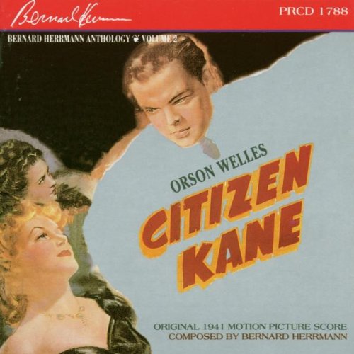 Vol. 2-Anthology:  Citizen Kane 1941 Bernard Herrmann