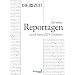 Durch die ZEIT: Die besten Reportagen aus 65 Jahren