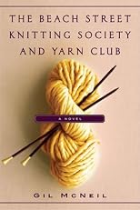 The Beach Street Knitting Society and Yarn Club (Thorndike Basic)