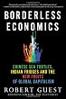 Borderless Economics: Chinese Sea Turtles, Indian Fridges and the New Fruits of Global Capitalism