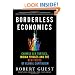 Borderless Economics: Chinese Sea Turtles, Indian Fridges and the New Fruits of Global Capitalism