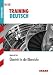 Training Deutsch Mittelstufe: &Uuml;bertritt in die Oberstufe f&uuml;r G8. Training Grundwissen Deutsch