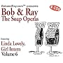 Bob & Ray, The Soap Operas - Volume 6, Featuring Linda Lovely, Girl Intern